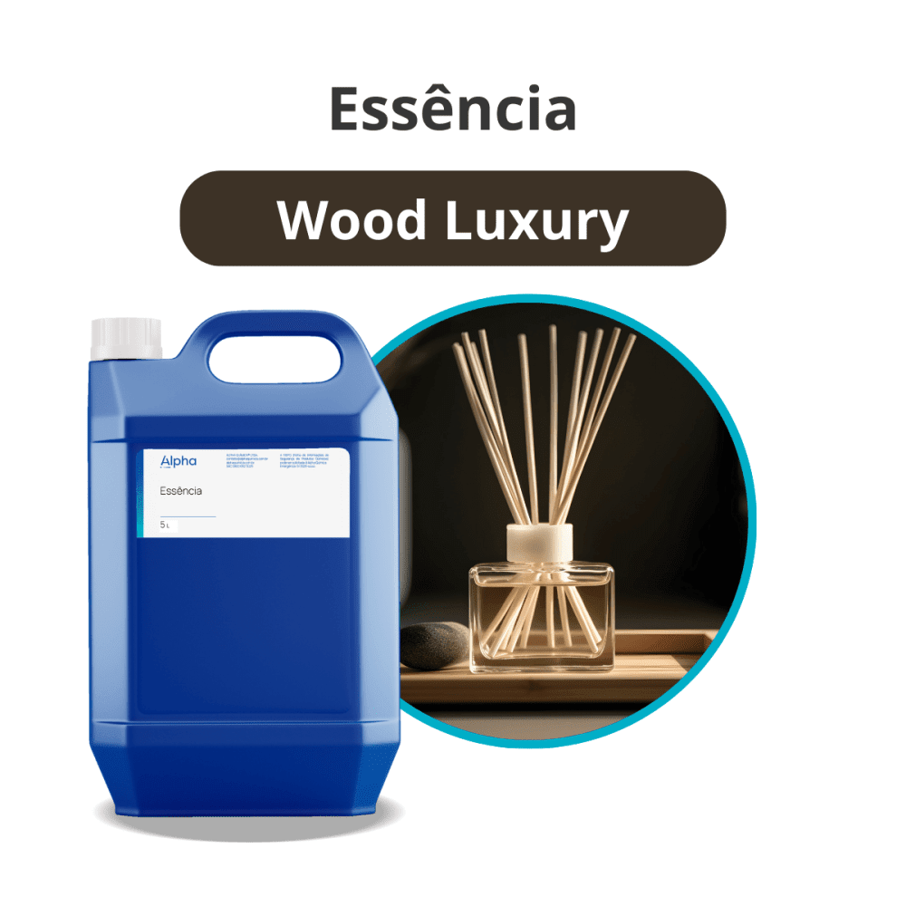 Essência Wood Luxury